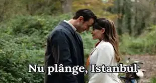 Nu plânge, Istanbul – Episodul 4